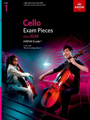 Cello Exam Pieces from 2024, ABRSM Grade 1, Cello Part & Piano Accompaniment -  ABRSM