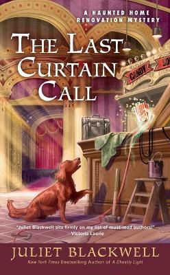 The Last Curtain Call - Juliet Blackwell