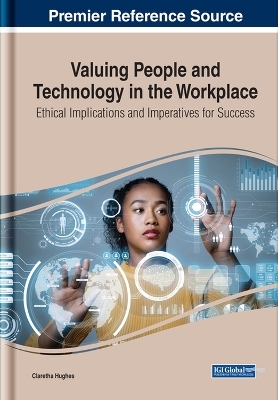 Valuing People and Technology in the Workplace - Claretha Hughes