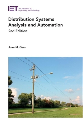 Distribution Systems Analysis and Automation - Juan Manuel Gers