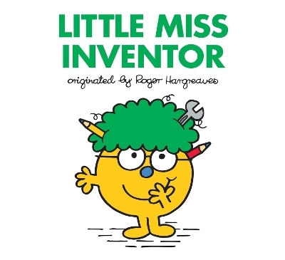 Little Miss Inventor - Roger Hargreaves