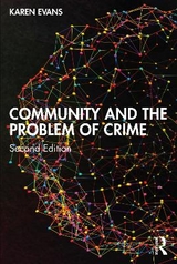 Community and the Problem of Crime - Evans, Karen