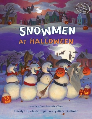 Snowmen at Halloween - Caralyn M. Buehner