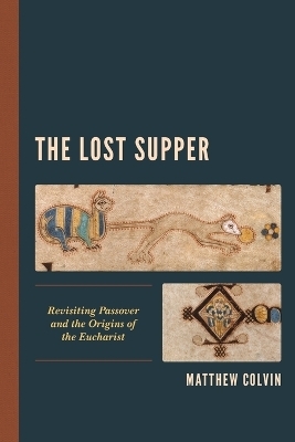 The Lost Supper - Matthew Colvin