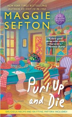 Purl Up and Die - Maggie Sefton