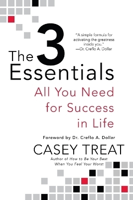 The 3 Essentials - Casey Treat