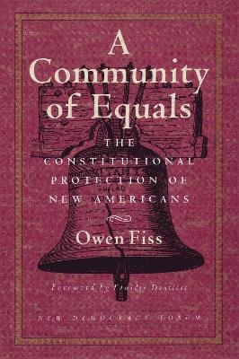 A Community of Equals - Owen Fiss
