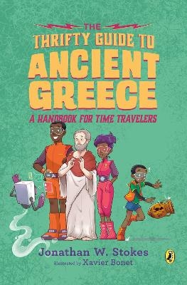 The Thrifty Guide to Ancient Greece - Jonathan W. Stokes