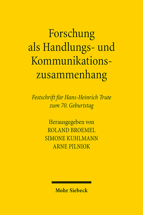 Forschung als Handlungs- und Kommunikationszusammenhang - 