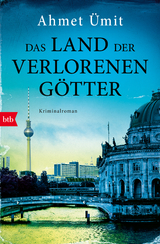 Das Land der verlorenen Götter - Ahmet Ümit