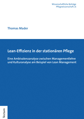 Lean-Effizienz in der stationären Pflege - Thomas Mader