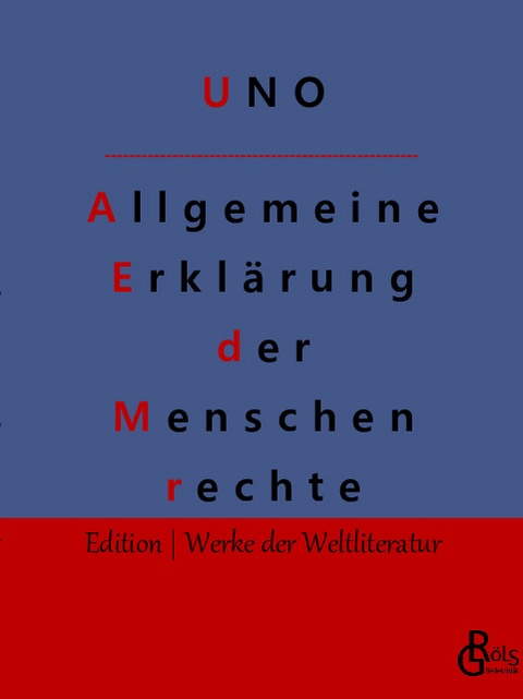 Allgemeine Erklärung der Menschenrechte -  Vereinte Nationen