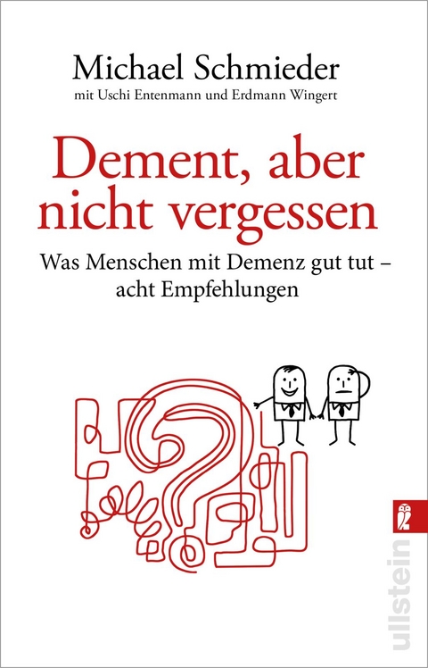 Dement, aber nicht vergessen - Michael Schmieder, Uschi Entenmann