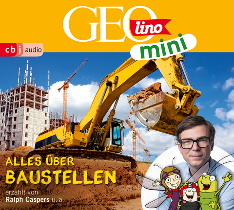 GEOLINO MINI: Alles über Baustellen - Eva Dax, Heiko Kammerhoff, Oliver Versch, Roland Griem, Jana Ronte-Versch