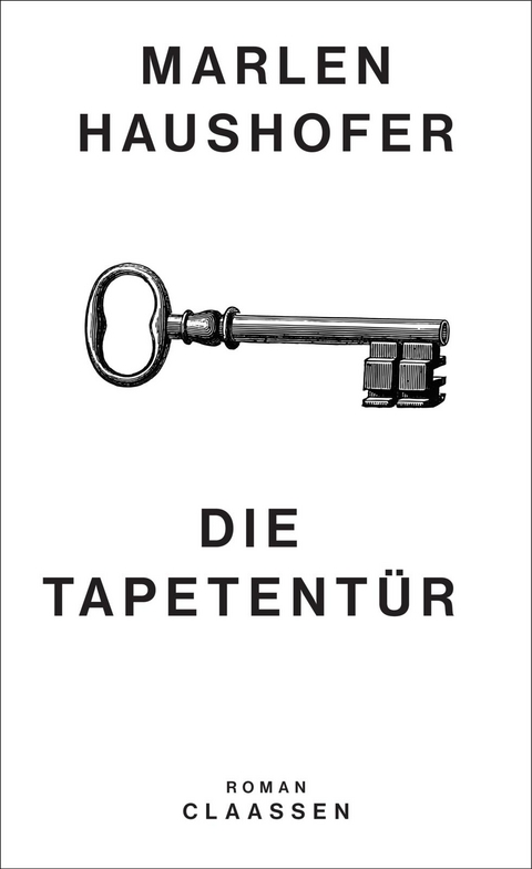 Die Tapetentür (Marlen Haushofer: Die gesammelten Romane und Erzählungen 2) - Marlen Haushofer