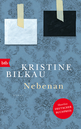 Nebenan - Kristine Bilkau