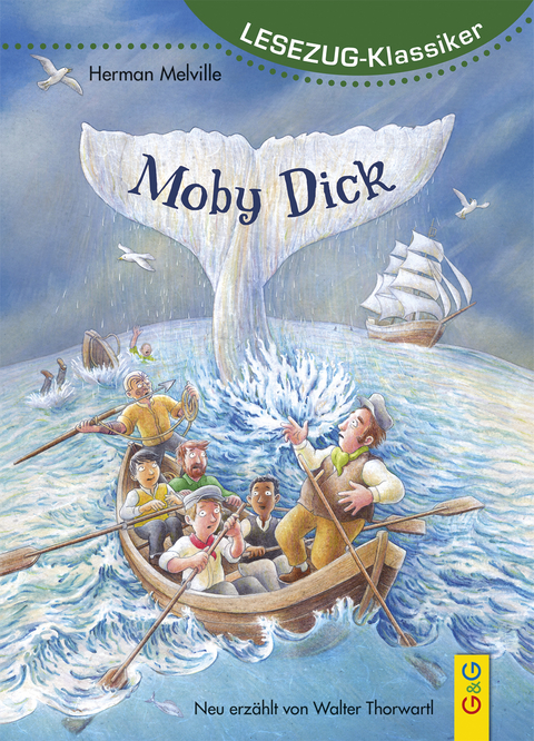 LESEZUG/Klassiker: Moby Dick - Walter Thorwartl