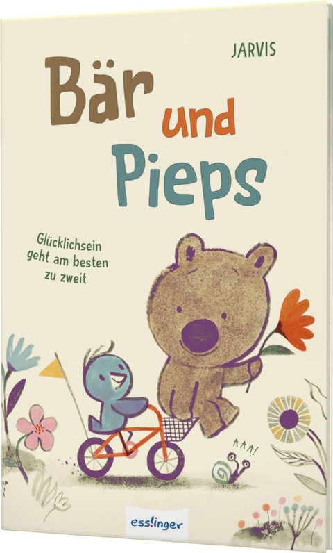 Bär und Pieps 1: Glücklichsein geht am besten zu zweit -  Jarvis