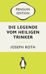 Die Legende vom heiligen Trinker - Joseph Roth