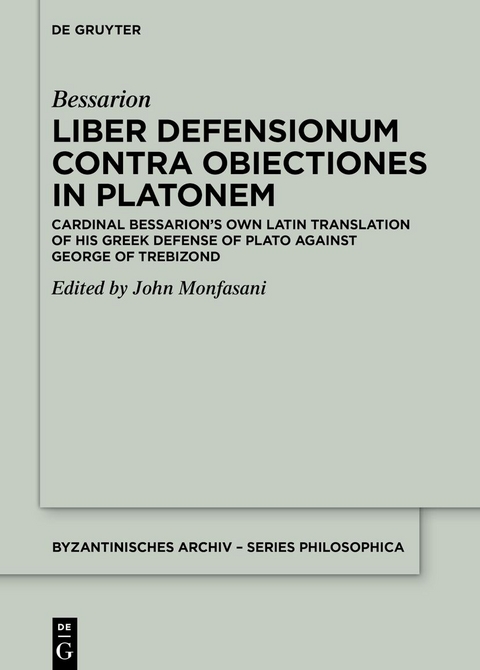 Liber Defensionum contra Obiectiones in Platonem -  Bessarion