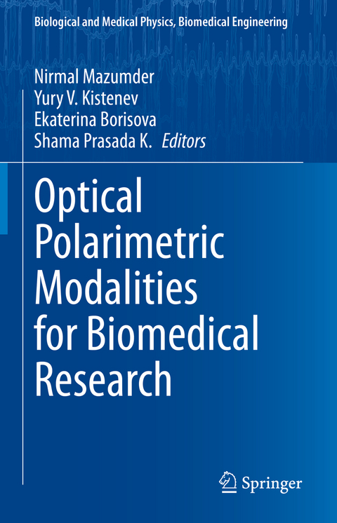Optical Polarimetric Modalities for Biomedical Research - 