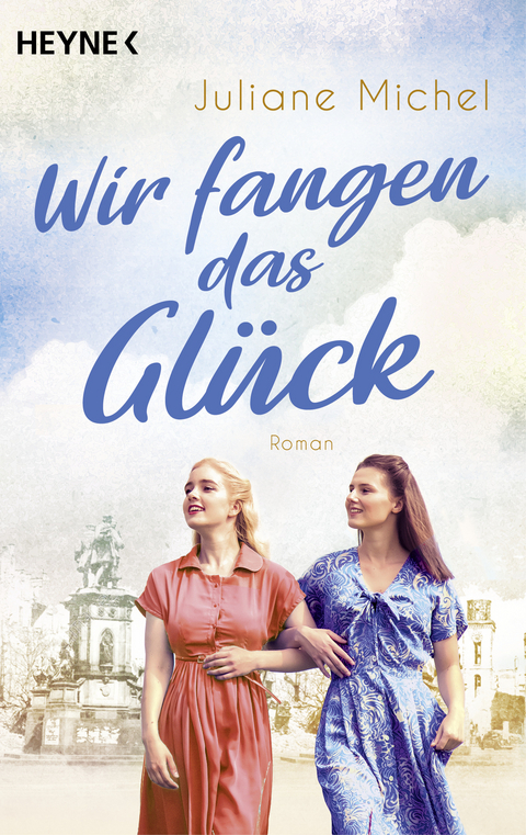 Wir fangen das Glück - Juliane Michel