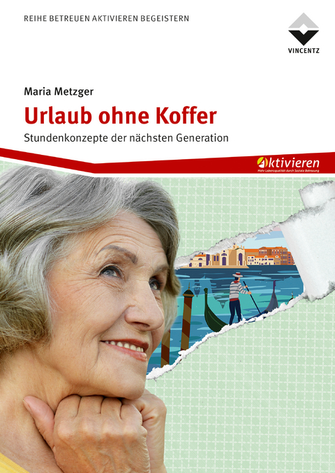 Urlaub ohne Koffer - Maria Metzger