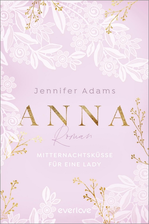 Anna – Mitternachtsküsse für eine Lady - Jennifer Adams