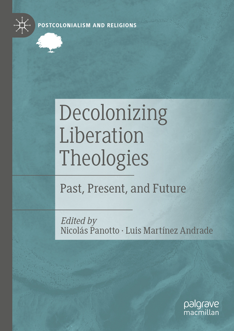 Decolonizing Liberation Theologies - 