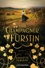 Die Champagnerfürstin - Annette Fabiani