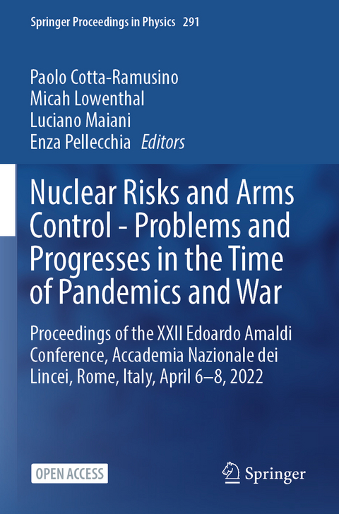 Nuclear Risks and Arms Control - Problems and Progresses in the Time of Pandemics and War - 