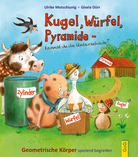 Kugel, Würfel, Pyramide ... kennst du die Unterschiede? - Ulrike Motschiunig