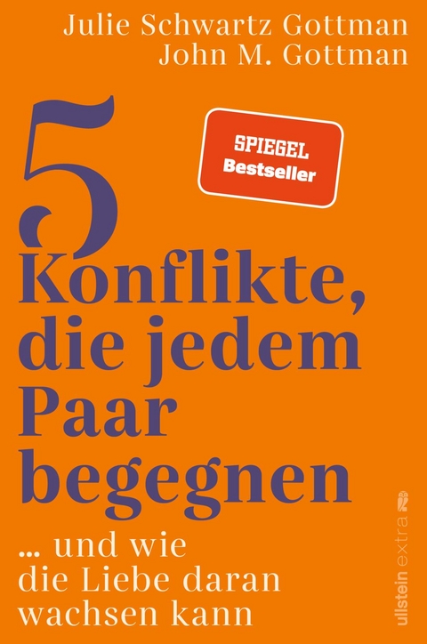 5 Konflikte, die jedem Paar begegnen - John M. Gottman, Julie Schwartz Gottman