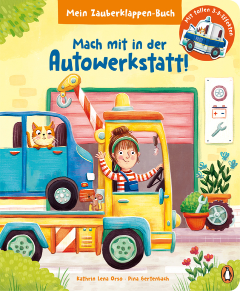 Mein Zauberklappen-Buch - Mach mit in der Autowerkstatt! - Kathrin Lena Orso