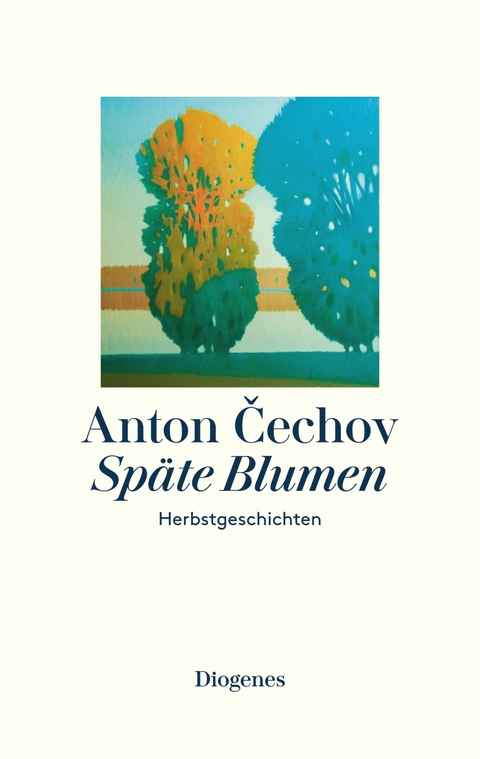 Späte Blumen - Anton Cechov
