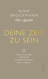 Deine Zeit zu sein - Nina Brockmann