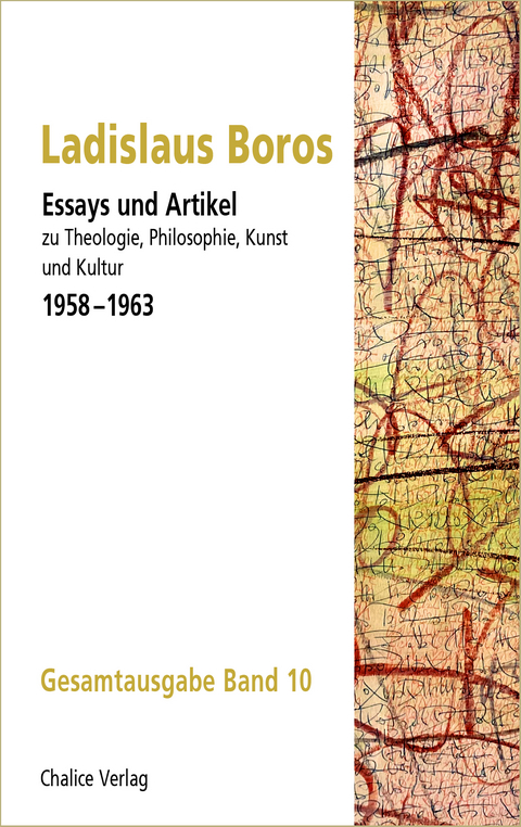 Essays und Artikel zu Theologie, Philosophie, Kunst und Kultur 1958–1963 - Ladislaus Boros