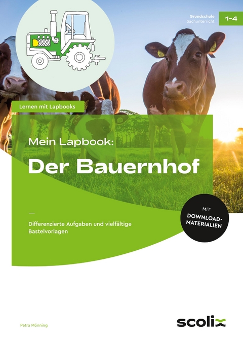 Mein Lapbook: Der Bauernhof - Petra Mönning