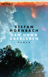 Den Hund überleben - Stefan Hornbach