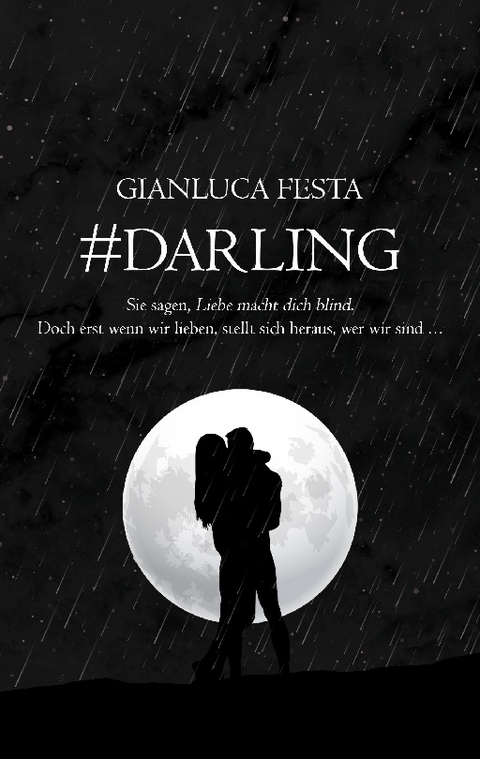 #DARLING - Gianluca Festa