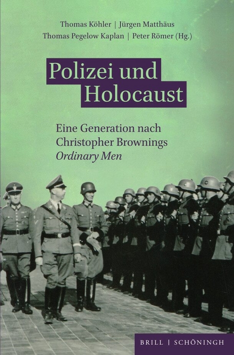Polizei und Holocaust - 