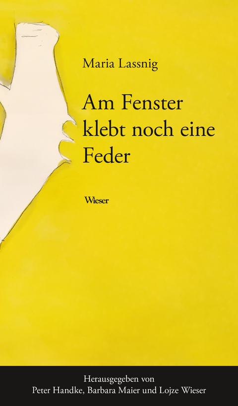 Am Fenster klebt noch eine Feder - Maria Lassnig