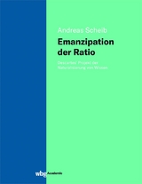 Emanzipation der Ratio - Andreas Scheib