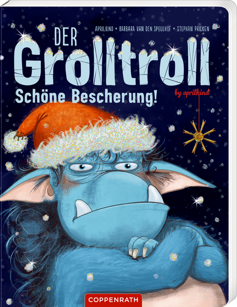 Der Grolltroll – Schöne Bescherung! (Pappbilderbuch) - Barbara van den Speulhof