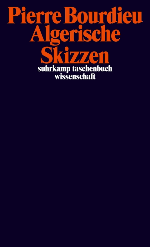 Algerische Skizzen - Pierre Bourdieu