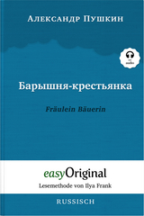 Baryschnya-krestyanka / Fräulein Bäuerin (Buch + Audio-CD) - Lesemethode von Ilya Frank - Zweisprachige Ausgabe Russisch-Deutsch - Alexander Puschkin