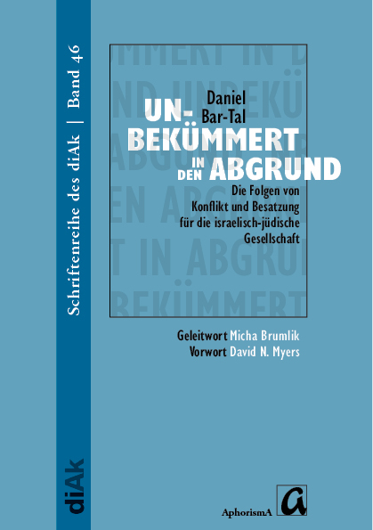 Unbekümmert in den Abgrund - Daniel Bar-Tal