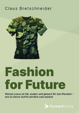 Fashion for Future - Claus Bretschneider