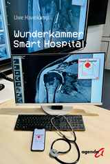 Wunderkammer Smart Hospital - Uwe Haverkamp