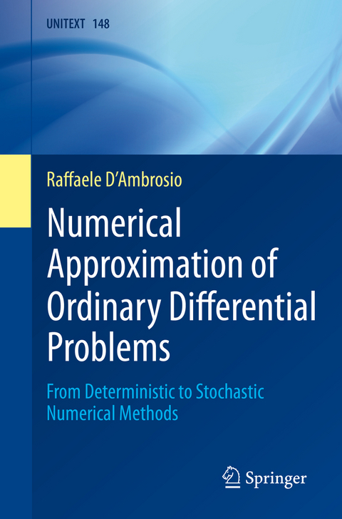 Numerical Approximation of Ordinary Differential Problems - Raffaele D'Ambrosio